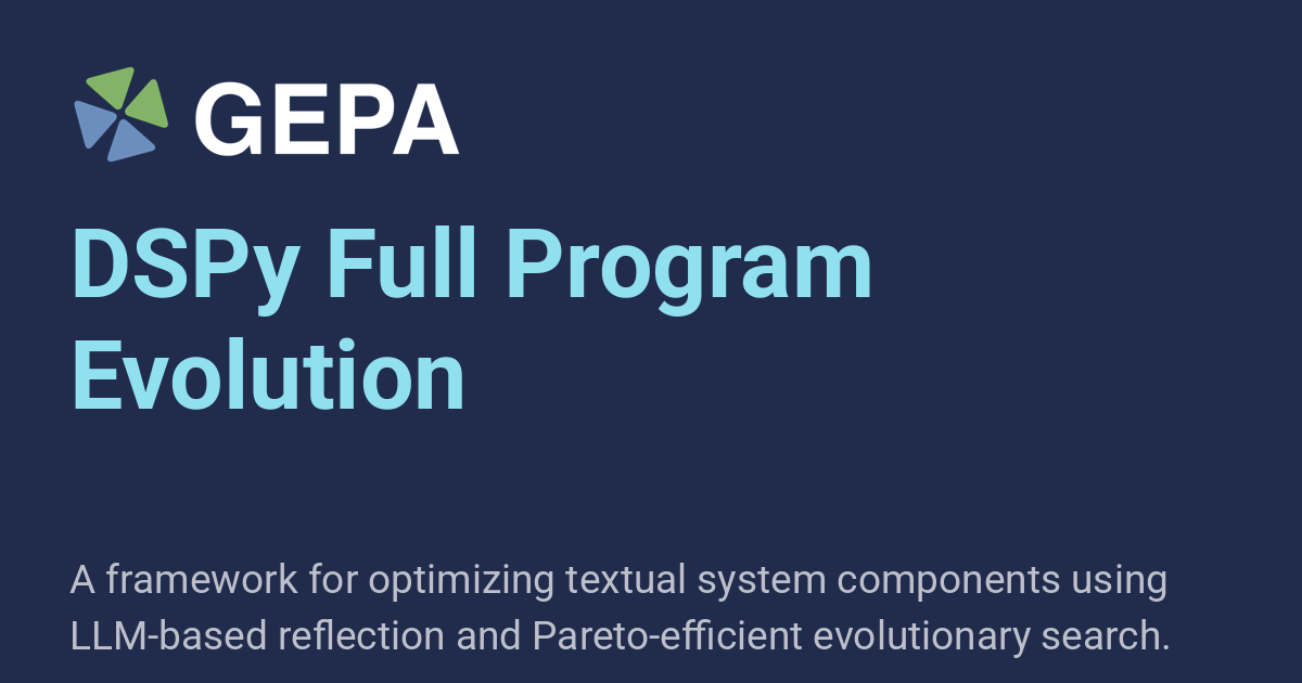 DSPy Full Program Evolution - GEPA